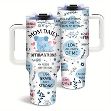 Load image into Gallery viewer, Mom Daily Affirmations Tumbler
